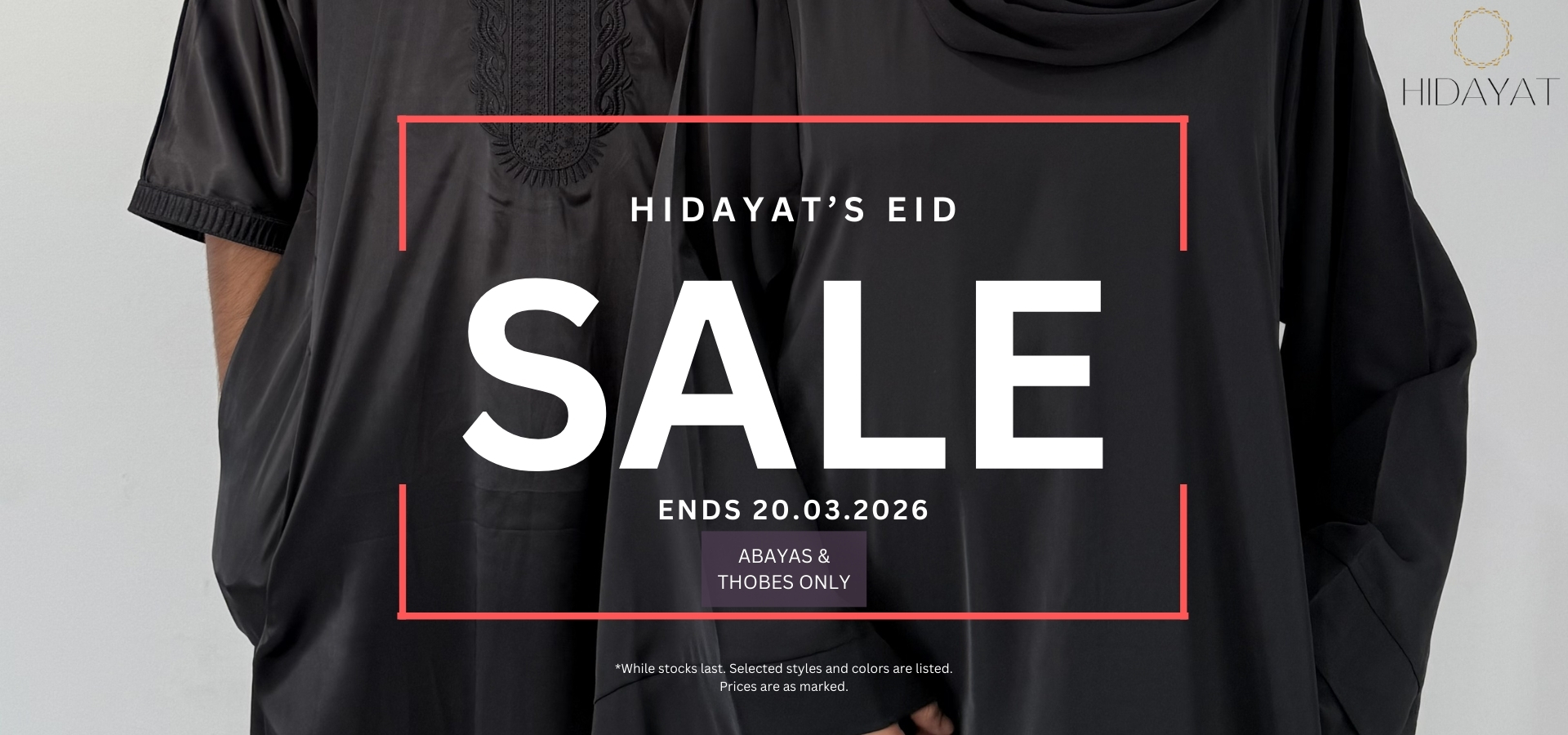 Eid Sale On Thobes and Abayas